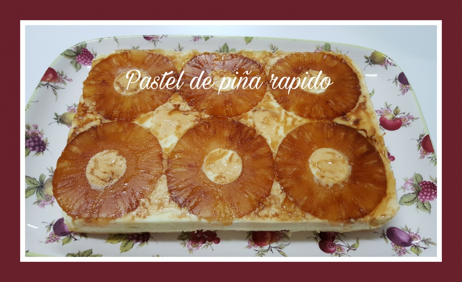 TARTA DE PIÑA rápida